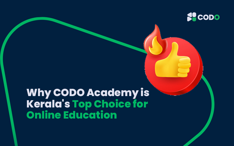 Why CODO Academy is Kerala's Top Choice for Online Education