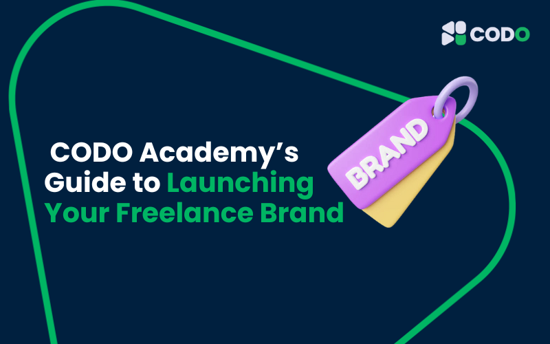 CODO Academy’s Guide to Launching Your Freelance Brand