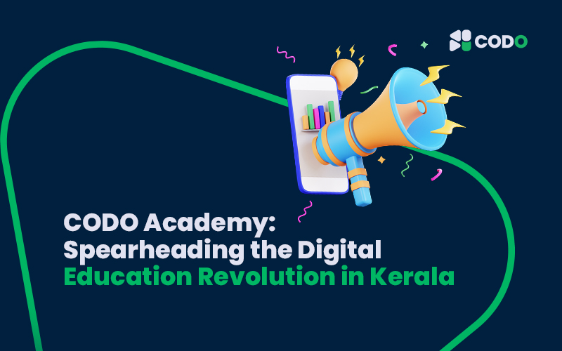 CODO Academy: Spearheading the Digital Education Revolution in Kerala