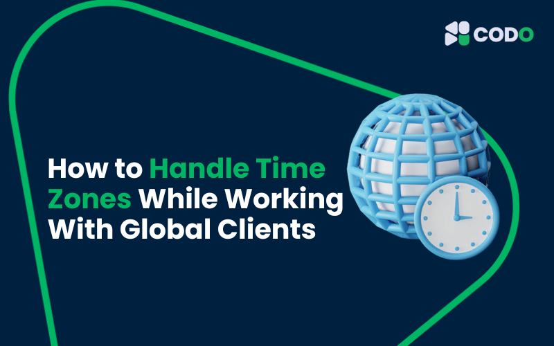 How to Handle Time Zones While Working With Global Clients