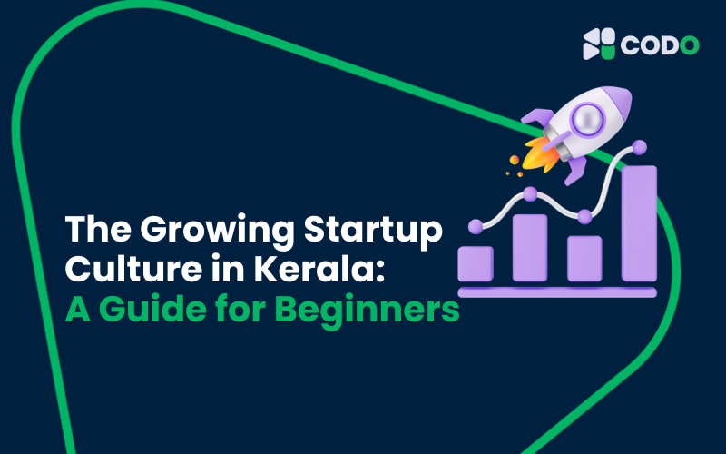 The Growing Startup Culture in Kerala: A Guide for Beginners