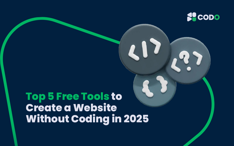 Top 5 Free Tools to Create a Website Without Coding in 2025