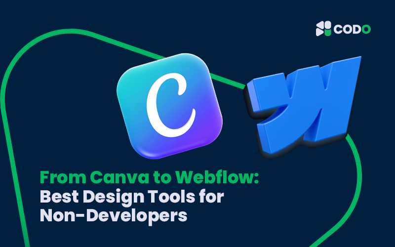 From Canva to Webflow: Best Design Tools for Non-Developers