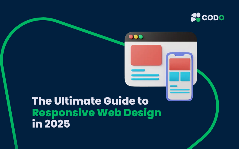 The Ultimate Guide to Responsive Web Design in 2025