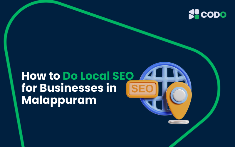 How to Do Local SEO for Businesses in Malappuram
