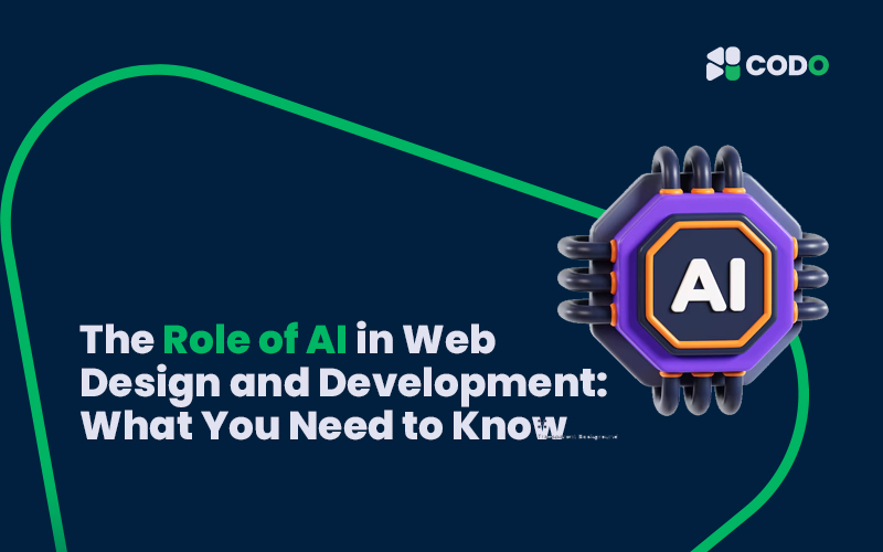 The Role of AI in Web Design and Development: What You Need to Know