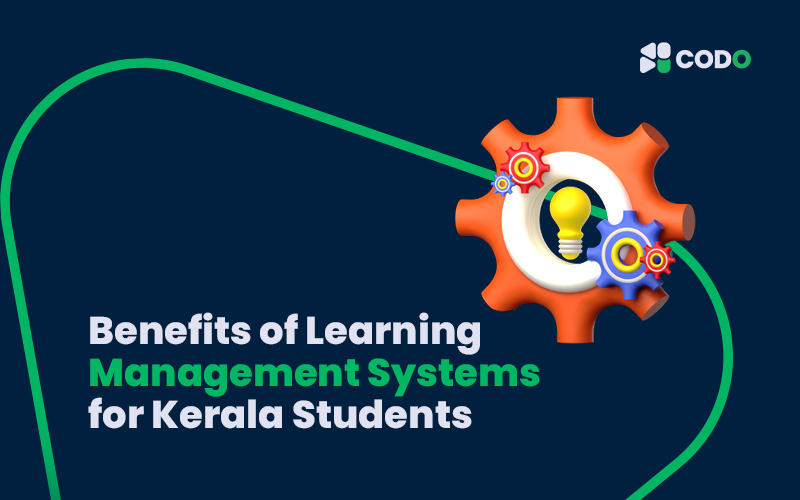  Benefits of Learning Management Systems for Kerala Students