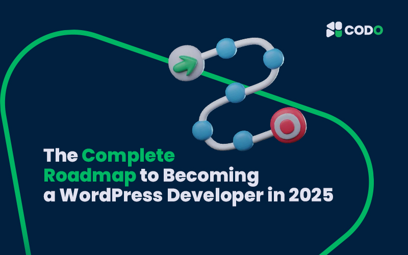 The Complete Roadmap to Becoming a WordPress Developer in 2025